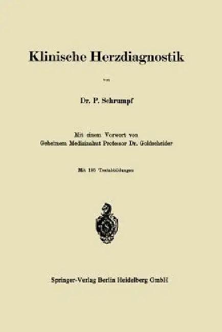 Klinische Herzdiagnostik (English, Pierre Schrumpf-Pierron | Alfred Goldscheider)