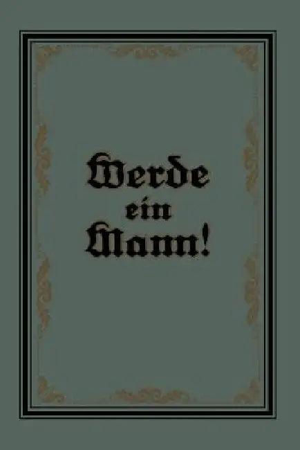 Werde Ein Mann (English, Theodor Lange)