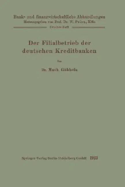 Der Filialbetrieb Der Deutschen Kreditbanken (English, Mathias Göbbels)