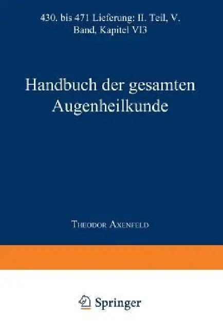 Handbuch Der Gesamten Augenheilkunde (English, Alfred K. Graefe | Theodor Saemisch | Carl Von Hess)