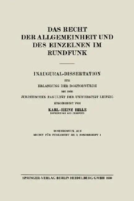 Das Recht Der Allgemeinheit Und Des Einzelnen Im Rundfunk (English, Karl-Heinz Hille | Harry Pincus | Friedrich Dencker)