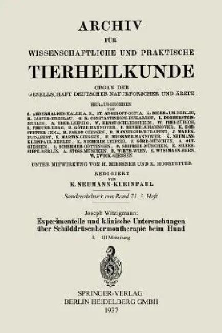 Experimentelle Und Klinische Untersuchungen Über Schilddrüsenhormontherapie Beim Hund (English, Joseph Witzigmann)
