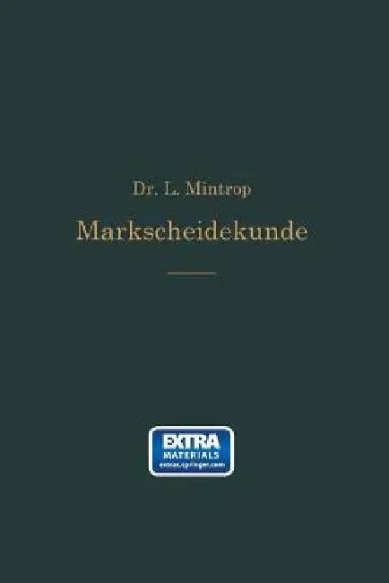 Einführung in Die Markscheidekunde (English, Ludger Mintrop)