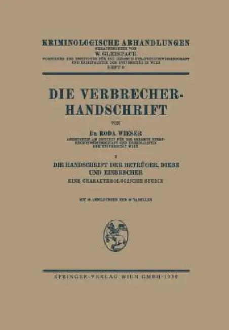 Die Verbrecher-Handschrift (English, Roda J. Wieser)