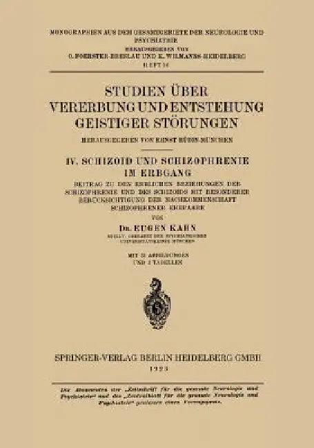 Studien Über Vererbung Und Entstehung Geistiger Störungen (English, Ernst Rüdin-München Eugen Kahn)
