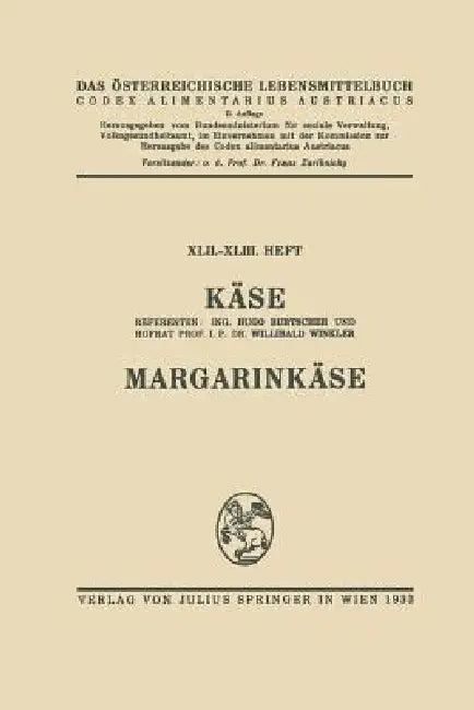 Käse. Margarinkäse (English, Hugo Burtscher | W. Winkler | Architektur Stiftung Österreich)
