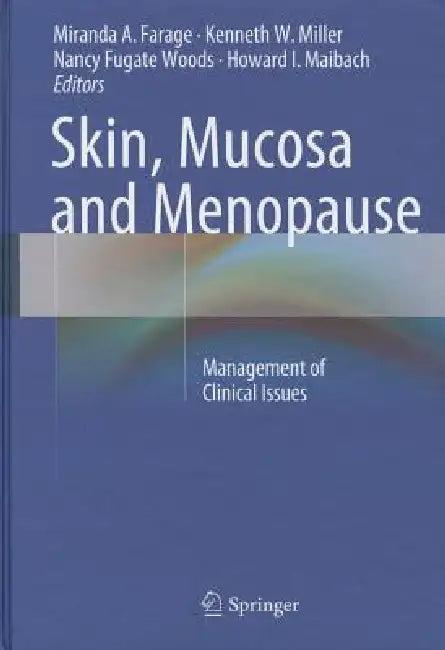 Skin, Mucosa and Menopause (English, Miranda A. Farage | Kenneth W. Miller | Nancy Fugate Woods)