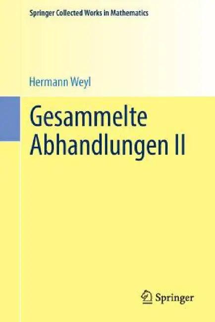 Gesammelte Abhandlungen II (English, Hermann Weyl | Komaravolu Chandrasekharan)
