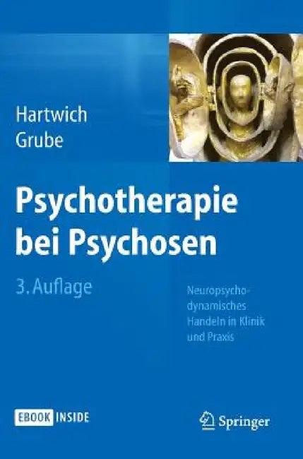 Psychotherapie Bei Psychosen (English, Peter Hartwich | Michael Grube)