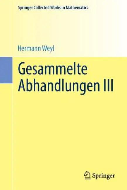 Gesammelte Abhandlungen III (English, Hermann Weyl | Komaravolu Chandrasekharan)