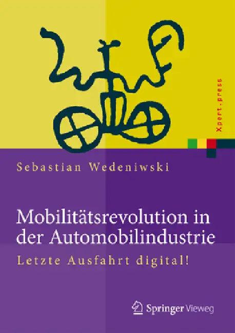 Mobilitätsrevolution in Der Automobilindustrie (English, Sebastian Wedeniwski)