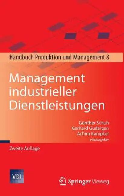 Management Industrieller Dienstleistungen (English, Günther Schuh | Gerhard Gudergan | Achim Kampker)