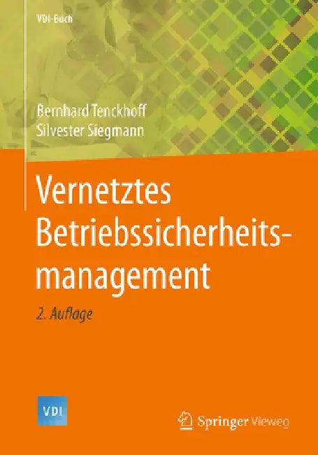 Vernetztes Betriebssicherheitsmanagement (English, Bernhard Tenckhoff | Silvester Siegmann)