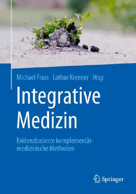 Integrative Medizin (English, Michael Frass | Lothar Krenner | Karin Dembowsky)