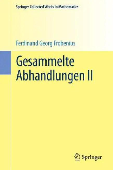 Gesammelte Abhandlungen II (English, Ferdinand Georg Frobenius | Jean-Pierre Serre)