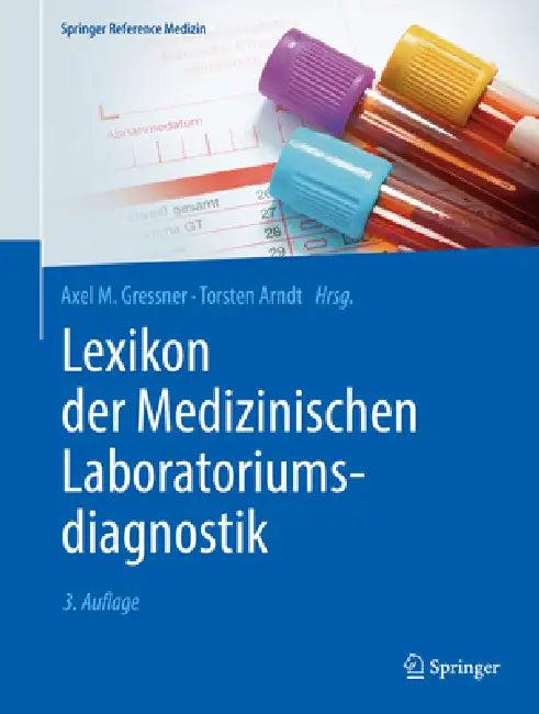 Lexikon Der Medizinischen Laboratoriumsdiagnostik (English, Axel M. Gressner | Torsten Arndt)
