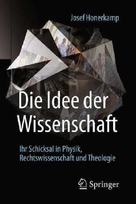 Die Idee Der Wissenschaft (English, Josef Honerkamp)