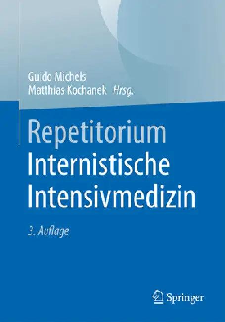 Repetitorium Internistische Intensivmedizin (English, Guido Michels | Matthias Kochanek)