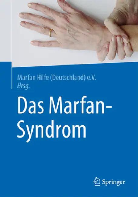 Das Marfan-Syndrom (English, Marfan Hilfe (Deutschland) E V)