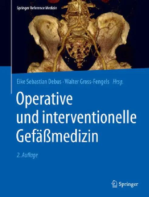Operative Und Interventionelle Gefäßmedizin (English, Eike Sebastian Debus | Walter Gross-Fengels)