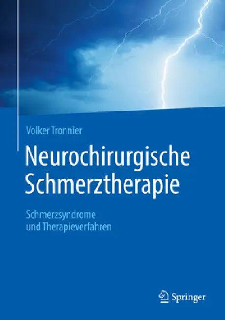 Neurochirurgische Schmerztherapie (English, Volker Tronnier)
