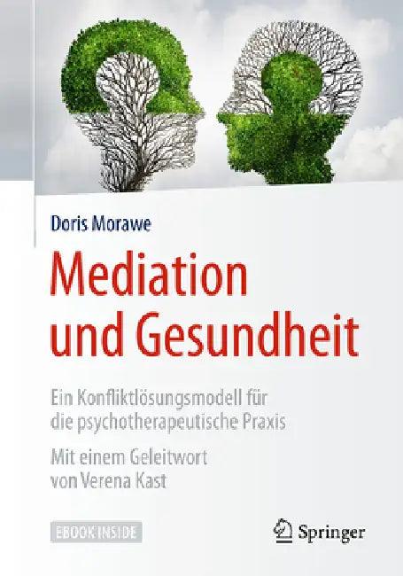 Mediation Und Gesundheit (English, Doris Morawe | Verena Kast)