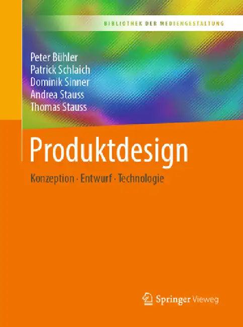 Produktdesign (English, Peter Bühler | Patrick Schlaich | Dominik Sinner)