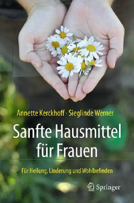 Sanfte Hausmittel Für Frauen (English, Annette Kerckhoff | Sieglinde Werner)