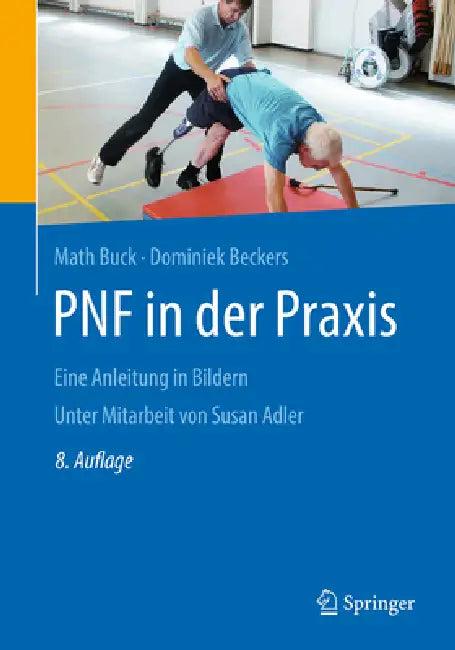 Pnf in Der PRAXIS (English, Math Buck | Dominiek Beckers | Susan S. Adler)