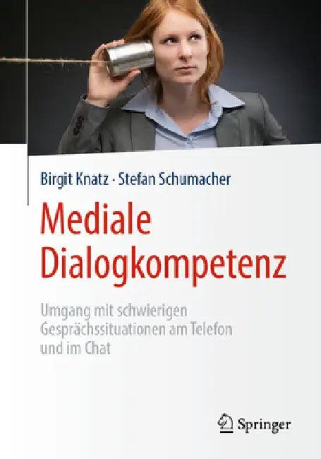 Mediale Dialogkompetenz (English, Birgit Knatz | Stefan Schumacher)