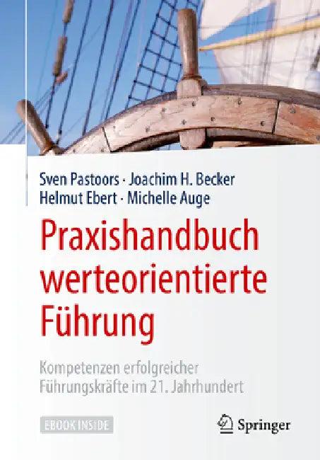 Praxishandbuch Werteorientierte Führung (English, Sven Pastoors | Joachim H. Becker | Helmut Ebert)