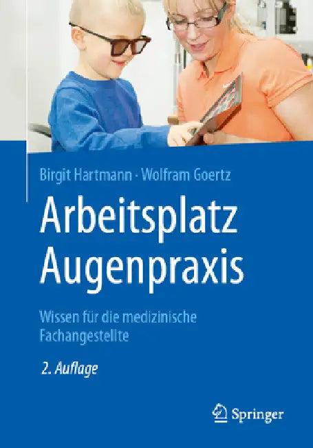 Arbeitsplatz Augenpraxis (English, Birgit Hartmann | Wolfram Goertz)
