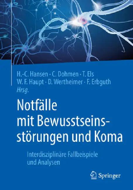 Notfälle Mit Bewusstseinsstörungen Und Koma (English, Hans-Christian Hansen | Christian Dohmen | Thomas Els)