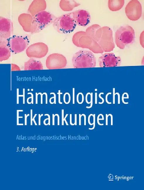 Hämatologische Erkrankungen (English, Torsten Haferlach)