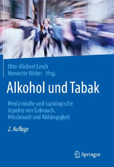 Alkohol Und Tabak (English, Otto-Michael Lesch | Henriette Walter)