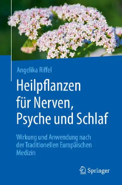 Heilpflanzen Für Nerven, Psyche Und Schlaf (English, Angelika Riffel)
