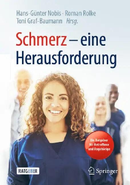 Schmerz - Eine Herausforderung (English, Hans-Günter Nobis | Roman Rolke | Toni Graf-Baumann)