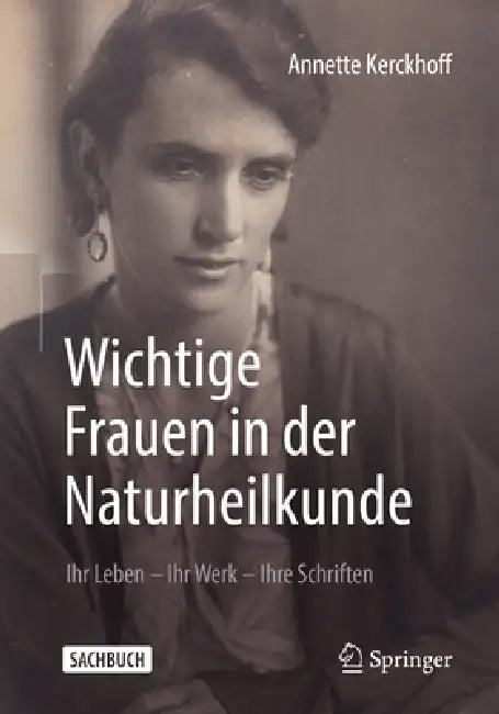 Wichtige Frauen in Der Naturheilkunde (English, Annette Kerckhoff)