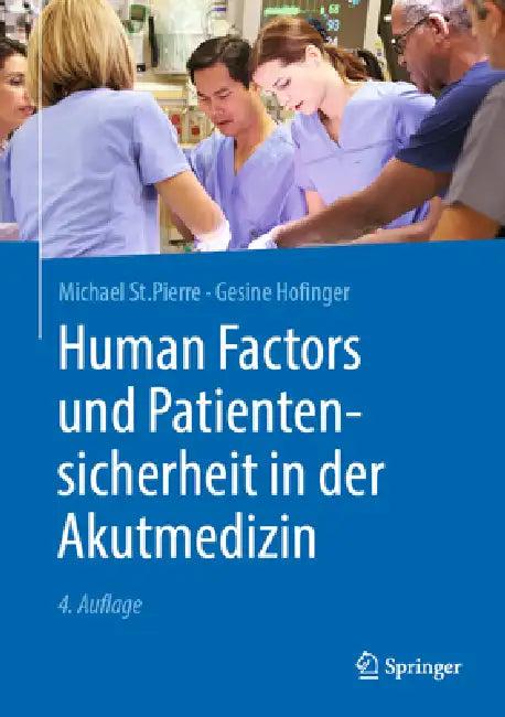 Human Factors Und Patientensicherheit in Der Akutmedizin (English, Michael St Pierre | Gesine Hofinger)