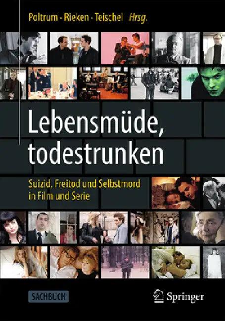 Lebensmüde, Todestrunken (English, Martin Poltrum | Bernd Rieken | Otto Teischel)