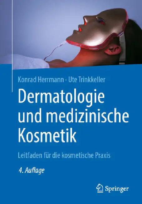 Dermatologie Und Medizinische Kosmetik (English, Konrad Herrmann | Ute Trinkkeller)