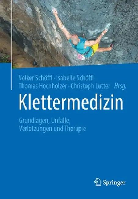 Klettermedizin (English, Volker Schöffl | Isabelle Schöffl | Thomas Hochholzer)