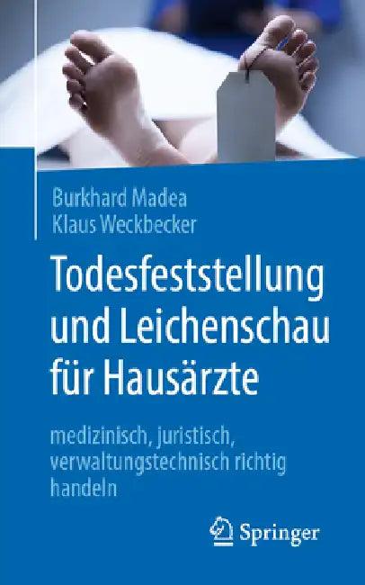 Todesfeststellung Und Leichenschau Für Hausärzte (English, Burkhard Madea | Klaus Weckbecker)