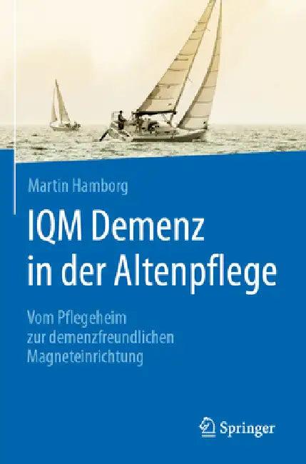 Iqm Demenz in Der Altenpflege (English, Martin Hamborg)