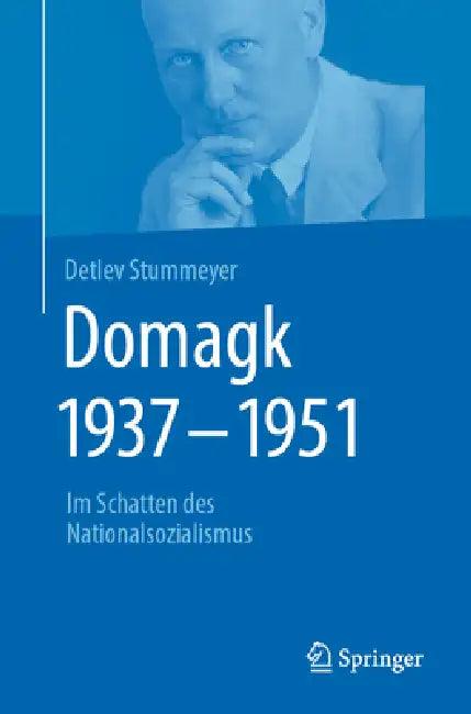 Domagk 1937-1951 (English, Detlev Stummeyer)