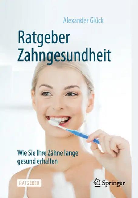 Ratgeber Zahngesundheit (English, Alexander Glück)