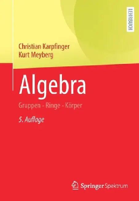 Algebra (English, Christian Karpfinger | Kurt Meyberg)