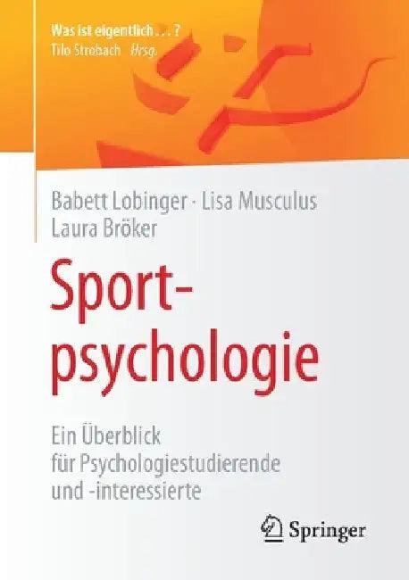 Sportpsychologie (English, Babett Lobinger | Lisa Musculus | Laura Bröker)