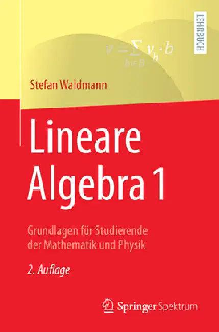 Lineare Algebra 1 (English, Stefan Waldmann)