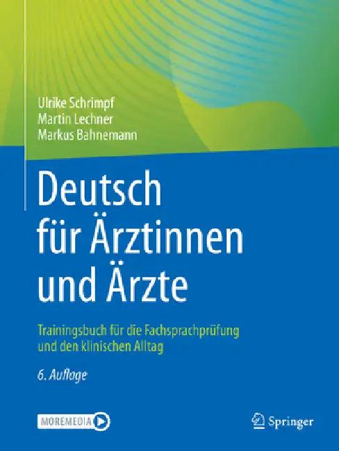 Deutsch Für Ärztinnen Und Ärzte (English, Ulrike Schrimpf | Martin Lechner | Markus Bahnemann)